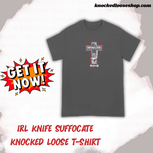 IRL KNIFE SUFFOCATE DTNK1308 Knocked Loose T-Shirt